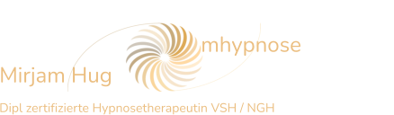 mhypnose Mirjam Hug Dipl zertifizierte Hypnosetherapeutin VSH / NGH