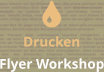  Drucken Flyer Workshop