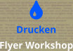  Drucken Flyer Workshop